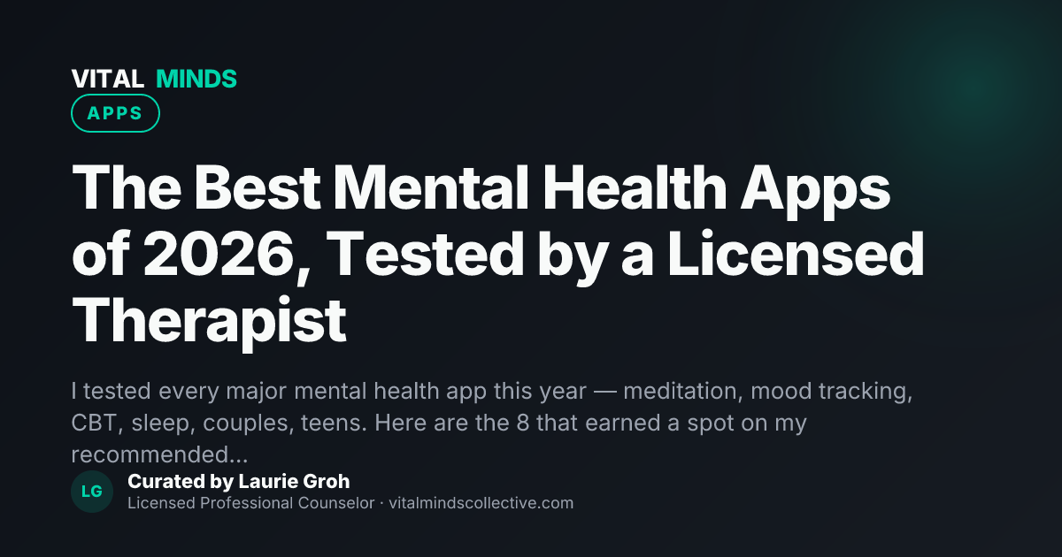 The Best Mental Health Apps of 2026, Tested by a Licensed Therapist ...